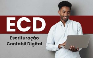 Read more about the article ECD: Versão 10.1.1 é publicada e traz alterações. Veja aqui!