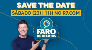 Read more about the article Faro de Ofertas: maior live de viagens do Brasil estreia neste sábado (23) no Portal R7